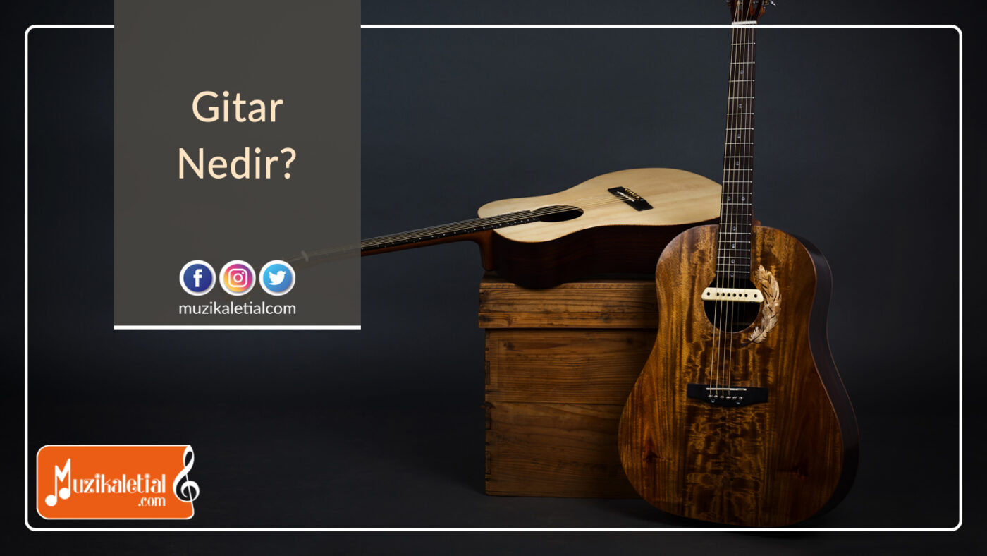 Gitar nedir?