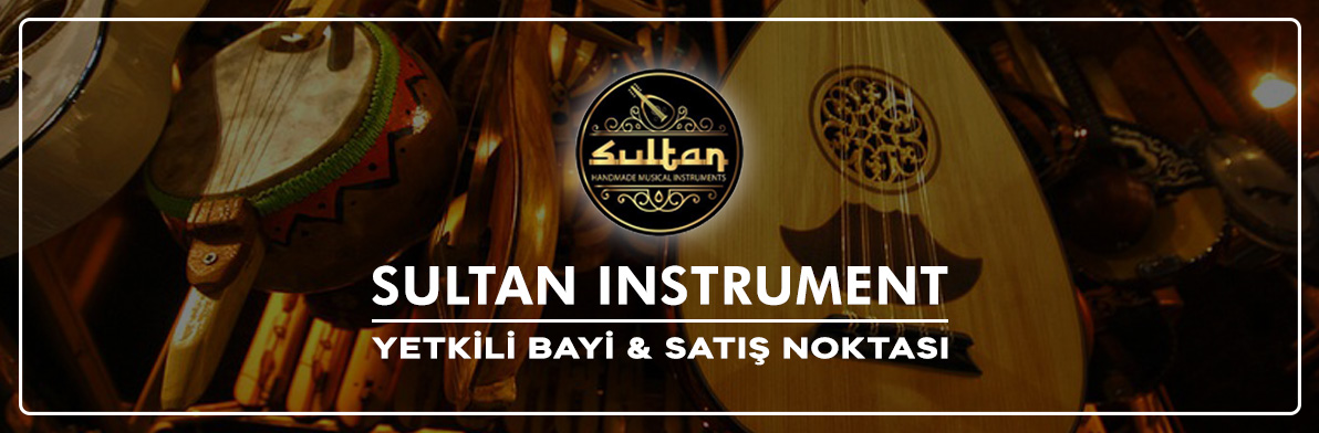 Sultan Instrument Yetkili Bayi & Satış Noktası